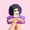 Dr. Frank N. Furter Premium Vinyl Sticker, Rocky Horror Picture Show Hydroflask Sticker,  Laptop Decal